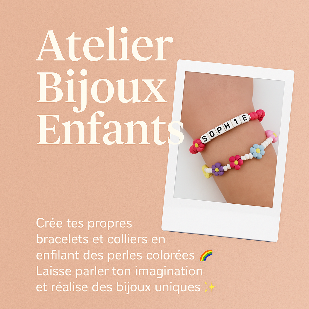 👧🏼 Atelier Bijoux Enfants – Décembre